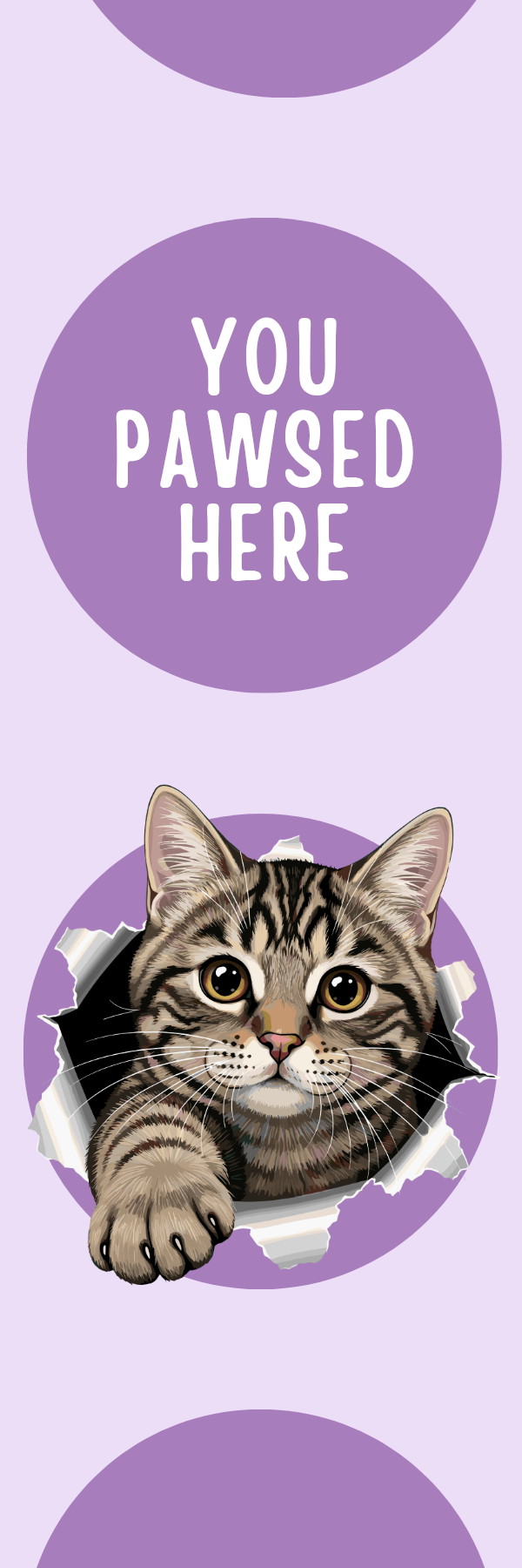 You Pawsed Here Bookmark (Cat)