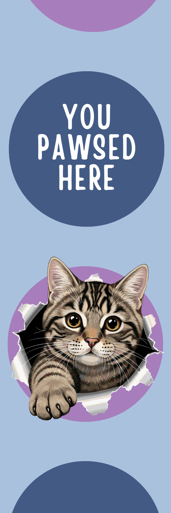 You Pawsed Here Bookmark (Cat)