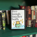 Live Laugh Toaster Bath Print